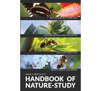 Anna B Comstock The Handbook Of Nature Study in Color - Insects (Tascabile)