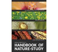 Anna B Comstock The Handbook Of Nature Study in Color - Wildflowers, (Tascabile)