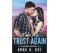 Anna B Doe Make Me Trust Again (Tascabile)