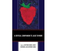 Anna Baccanti A Critical Companion to Julie Taymor (Copertina rigida)
