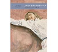 Anna Backman Rogers Picnic at Hanging Rock (Tascabile) BFI Film Classics