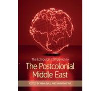Anna Ball The Edinburgh Companion to the Postcolonial Middle East (Tascabile)