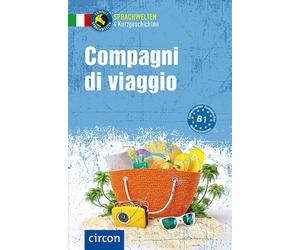 Anna Ballarin Denti Alessandra Compagni di viaggio: Italienisch B1 ( (Tascabile)