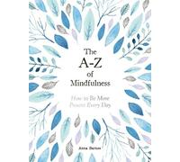 Anna Barnes The A-Z of Mindfulness (Copertina rigida)