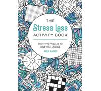Anna Barnes The Stress Less Activity Book (Tascabile)