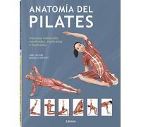 ANNA BARNSLEY ANATOMIA DEL PILATES: POSTURAS ESENCIALES ANALIZADAS, (Tascabile)