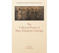 Anna Barton The Collected Poems of Mary Elizabeth Coleridge (Copertina rigida)
