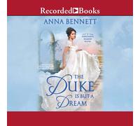 Anna Bennett The Duke Is But a Dream (Tascabile) Debutante Diaries