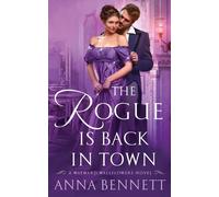 Anna Bennett The Rogue Is Back in Town (Tascabile) Wayward Wallflowers