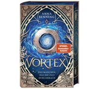 Anna Benning Vortex - Das Mädchen, das die Zeit durchbrach Sc (Copertina rigida)