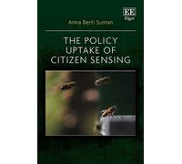Anna Berti Suman The Policy Uptake of Citizen Sensing (Copertina rigida)