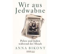 Anna Bikont Sven Wir aus Jedwabne: Polen und Juden während d (Copertina rigida)