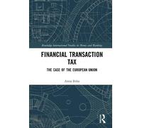 Anna Biśta Financial Transaction Tax (Copertina rigida)