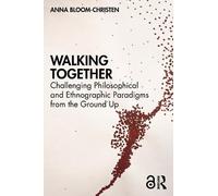 Anna Bloom-Christen Bloom-Christen Anna Walking Together (Tascabile)
