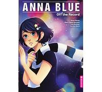 Anna Blue - Off the Record