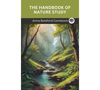 Anna Botsford Comstock Handbook of Nature-study (Copertina rigida)