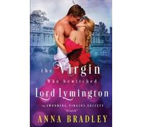 Anna Bradley The Virgin Who Bewitched Lord Lymington (Tascabile)