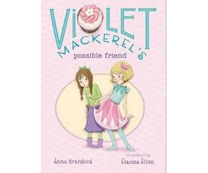 Anna Branford Violet Mackerel's Possible Friend (Copertina rigida)