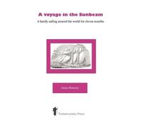 Anna Brassey A Voyage in the Sunbeam (Tascabile)