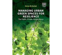 Anna Brdulak Managing Urban Green Spaces for Resilience (Copertina rigida)