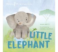 Anna Brett Little Elephant (Copertina rigida) Really Wild Families