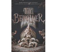 Anna Bright The Beholder (Tascabile) Beholder
