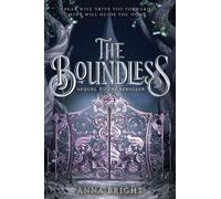 Anna Bright The Boundless (Tascabile) Beholder