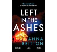 Anna Britton Left in the Ashes (Tascabile) Detectives Martin & Stern