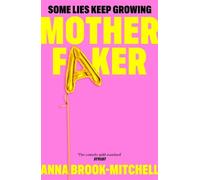 Anna Brook-Mitchell Motherfaker (Copertina rigida)
