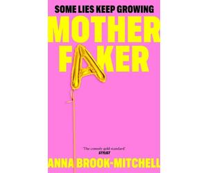 Anna Brook-Mitchell Motherfaker (Copertina rigida)