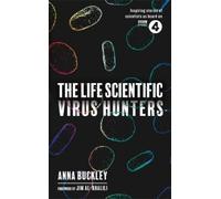 Anna Buckley The Life Scientific: Virus Hunters (Tascabile)