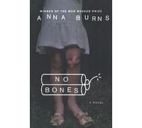 Anna Burns No Bones (Tascabile)