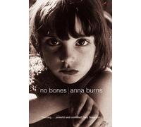 Anna Burns No Bones (Tascabile)