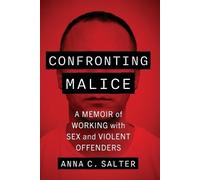 Anna C Salter Confronting Malice (Tascabile)