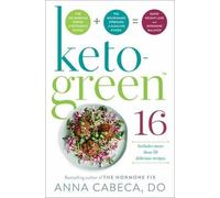 Anna Cabeca Keto-Green 16 (Copertina rigida)