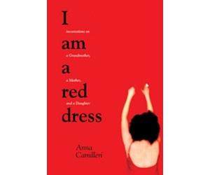 Anna Camilleri I Am A Red Dress (Tascabile)