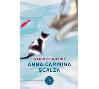 Anna cammina scalza