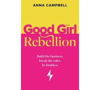 Anna Campbell Good Girl Rebellion (Tascabile)