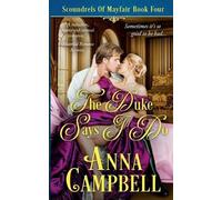 Anna Campbell The Duke Says I Do (Tascabile)