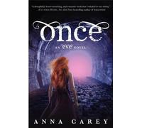 Anna Carey Once: An Eve Novel (Tascabile) Eve Trilogy