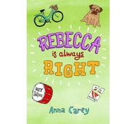 Anna Carey Rebecca is Always Right (Tascabile) Real Rebecca