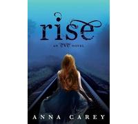 Anna Carey Rise (Tascabile) Eve