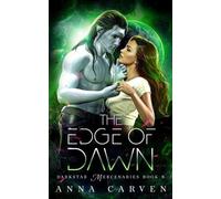 Anna Carven The Edge of Dawn (Tascabile) Darkstar Mercenaries