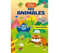 Anna Casalis MIS Animales - Pulsa Y Escucha (Copertina rigida)