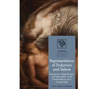 Anna Chiara Corradino Representations of Endymion and Selene (Copertina rigida)