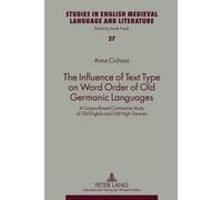 Anna Cichosz The Influence of Text Type on Word Order of Old (Copertina rigida)