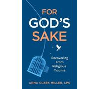 Anna Clark Miller For God's Sake (Tascabile)