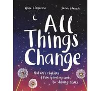 Anna Claybourne All Things Change (Copertina rigida)