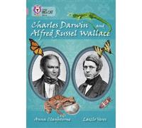Anna Claybourne Charles Darwin and Alfred Russel Wallace (Tascabile)