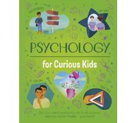 Anna Claybourne Psychology for Curious Kids (Copertina rigida) Curious Kids